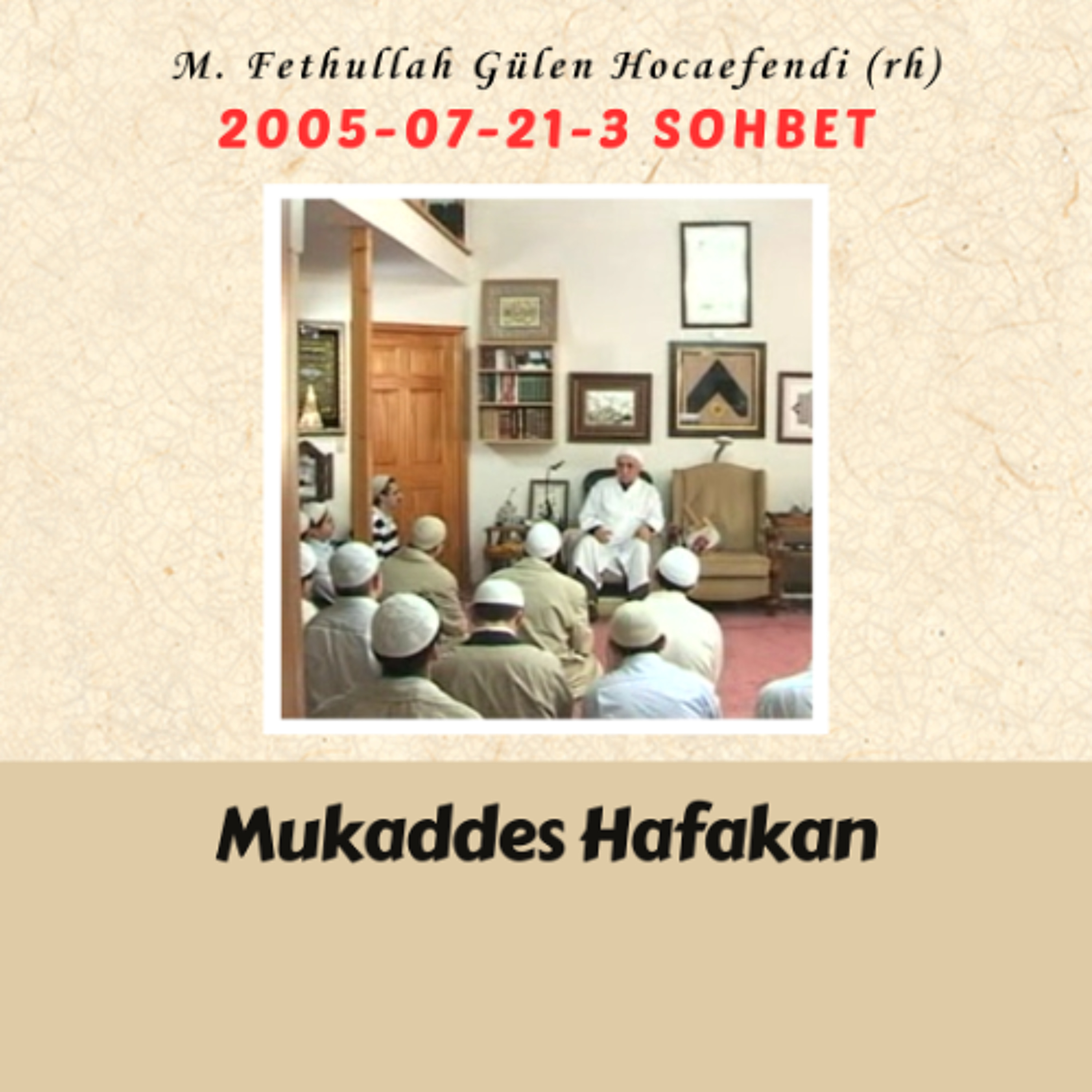 2005-07-21-3 SOHBET - Mukaddes Hafakan episode artwork