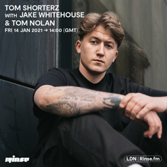 Tom Shorterz with Jake Whitehouse & Tom Nolan  - 14 January 2022