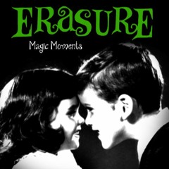 Erasure - Magic Moments (Kwertytronic Extended Remix)