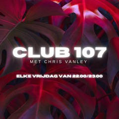 Club 107 / Mix Van De Week #2 / BigRoom Techhouse Mix