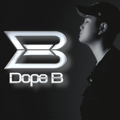 Dope B - Do My Thing ( Original Mix )