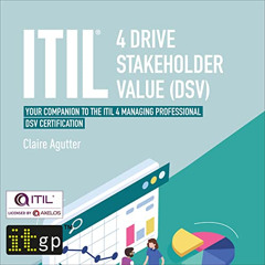 [Access] PDF 🖋️ ITIL® 4 Drive Stakeholder Value (DSV): Your Companion to the ITIL 4