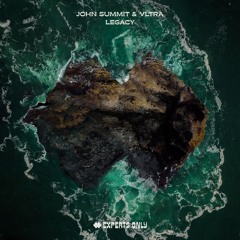 John Summit & VLTRA - Legacy (Extended Mix)