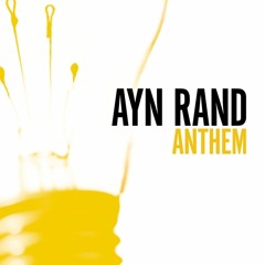 Anthem by Ayn Rand--Lit with Literature