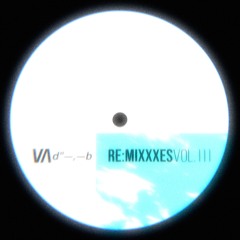 REMIXXXES VOL. III