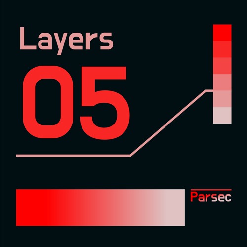 Parsec - Layers 5