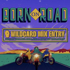 Da Big Cheeze Born On Road Wildcard Mix Winner