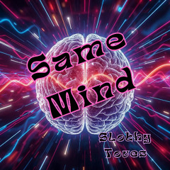 Same Mind