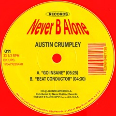 Austin Crumpley - "Go Insane" [011A]