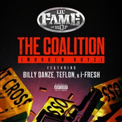 The Coalition (Murder Boyz) [feat. Billy Danze, Teflon & i-Fresh]