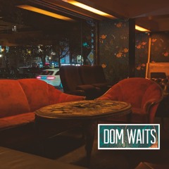 SchickCast 51 | Dom Waits | Cozy Nights at Schick