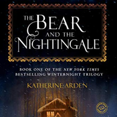 [READ] EPUB 💔 The Bear and the Nightingale: A Novel (Winternight Trilogy Book 1) by