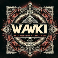 WAWKI (By Rumbao Prod)