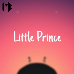 M!NDS BREAKS - Little Prince (ft. Jen Syx)