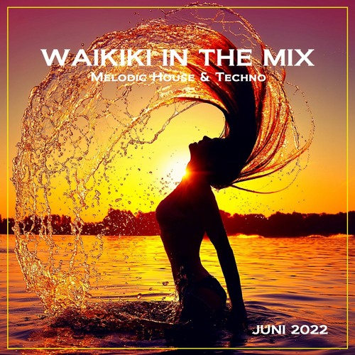 Waikiki in the Mix Juni 2022