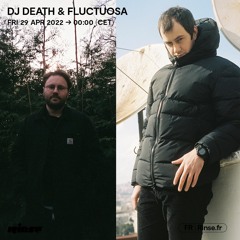 Dj Death & Fluctuosa - 29 Avril 2022