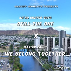 Still The One X We Belong Together