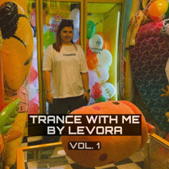 Trance with me - by Levora