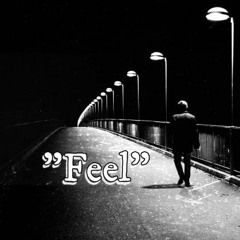 "Feel"(Prod By. Marow)