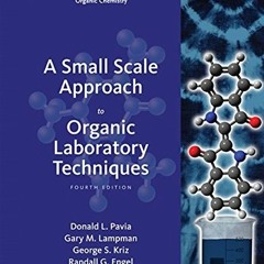 [GET] PDF 💖 A Small Scale Approach to Organic Laboratory Techniques - Standalone Boo