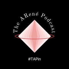 The ARené Podcast - Ep. One, Maria and Tamiko Robinson (Marriage, Parenthood and New Book)