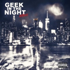 Antbloc$- GEEK IN THE NIGHT