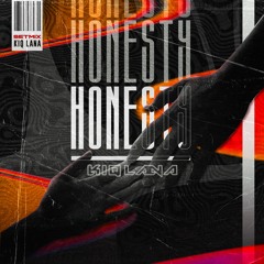 DJ KIQ LANA - HONESTY (CONFIANÇA)