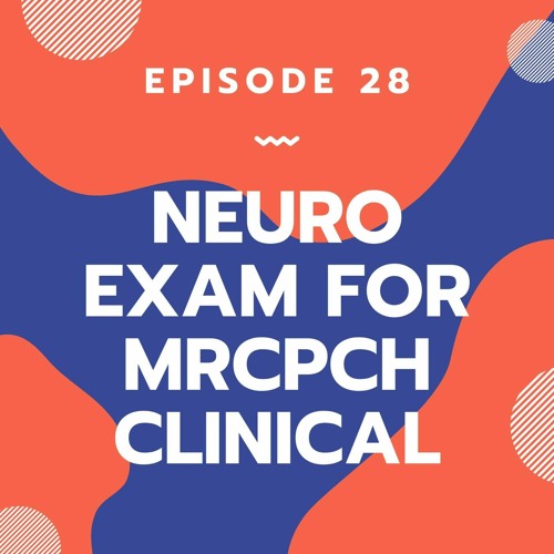 Cranial Nerve Examination for the MRCPCH Clinical Exam