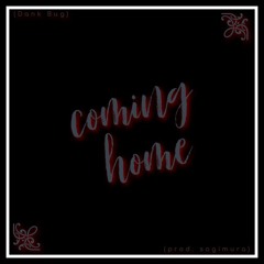 Coming Home