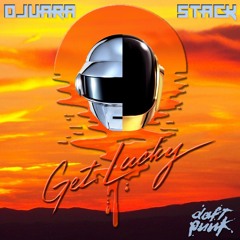 Ojuara, Stack - GET LUCKY! (Daft Punk Tribute) [FREE DL]
