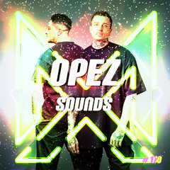 Opez Presents Opez Sounds #170 (Blasterjaxx & Friends Vol 3)