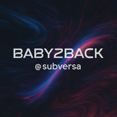 BABY2BACK @ Subversa [DJ Set]