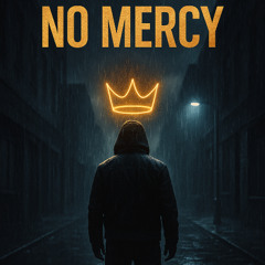 No Mercy