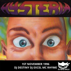 Hysteria at The Ultimate (After Dark 2) 01-11-1996 Dj Destiny Dj Excel Mc Ryhme