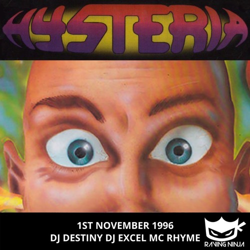 Hysteria at The Ultimate (After Dark 2) 01-11-1996 Dj Destiny Dj Excel Mc Ryhme