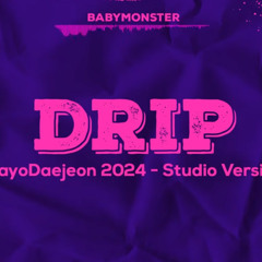 BABYMONSTER  -  INTORO + DRIP (GayoDaejeon 2024)