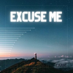 Laffe - Excuse Me