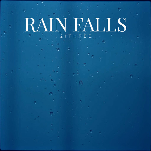 Rain Falls