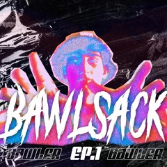 BAWLSACK MIX #1