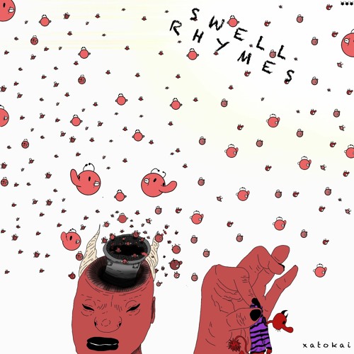 Swell Rhymes PROD killingfrancis x xatokai