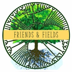 Friends & Fields: Hosted by Kelley Stewart with guest Casie Berkhouse