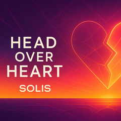Head Over Heart