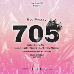 Eyo Prezzy & That Gang 705 ft Richie _705.mp3