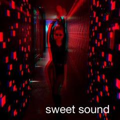 SWEET SOUND- Maya