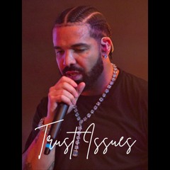 “Trust Issues” Drake Type Beat | 105 BPM