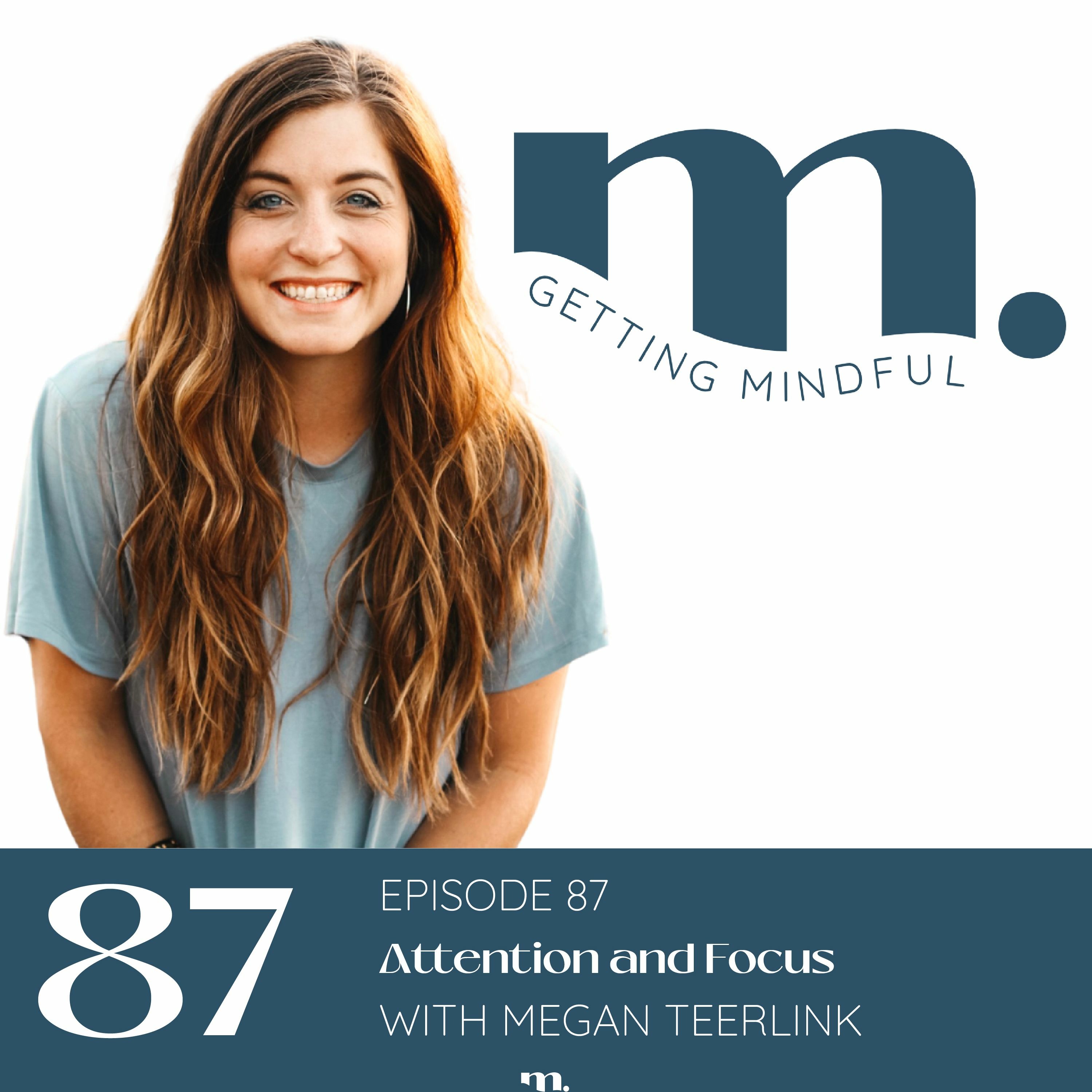 Getting Mindful with Megan