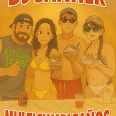 DJ SANHER Multicumpleaños Julio 25