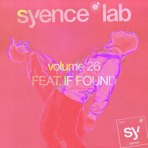 syence lab: volume 26 (feat. if found)