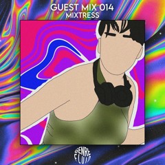 Guest Mix 014 - Mixtress