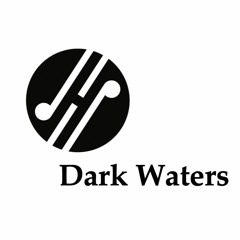 Dark Waters, for SATB Choir